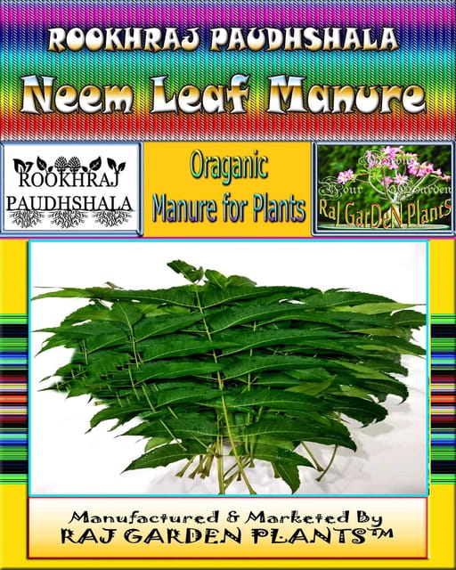 Neem Leaf Manure for Plants [RAJ GARDEN PLANTS]